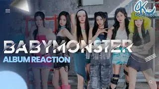 REAGINDO AO 1 FULL ALBUM DO BABYMONSTER