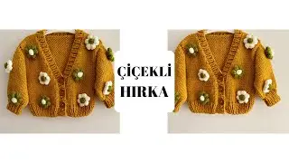 ÇİÇEKLİ ( PAPATYA) HIRKA YAPIMI 🌼 ŞİŞ İLE HIRKA YAPIMI | TÜM DETAYLARI KOLAY HIRKA YAPIMI 