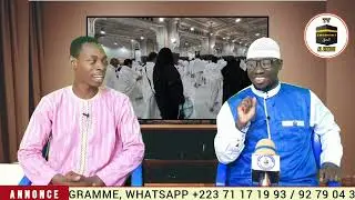 Émission Spéciale Sur AL HAKOU TV Thème : Hadj ( Hidji ). Invité Imam Ismail Bagayoko
