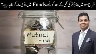 Choosing right fund after 2% interest rate down
