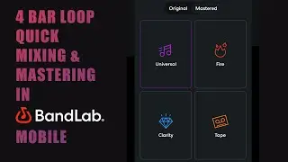 4 Bar Loop Quick Mixing and Mastering in BandLab Mobile