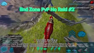 Ark Mobile End Zone Fw PvP No Raid #2