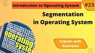 Segmentation in operating System