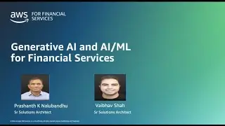 AWS GenAI Deployment Recommendations, Case Studies & Demo’s for FinServ