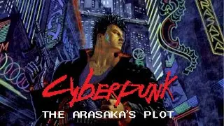 [ИГРАЕМ] - Cyberpunk: The Arasaka's Plot - Grey Fox - Киберпанк в твоей мобиле