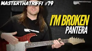 I'm Broken by Pantera - Riff Guitar Lesson w/TAB - MasterThatRiff! 79