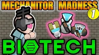 Growing an Army of CUTE Mechanoids! || RimWorld Biotech Mechanitor Madness Ep1