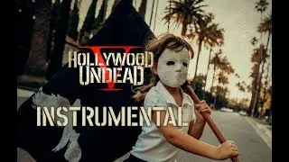 Hollywood Undead - Whatever It Takes [Instrumental]