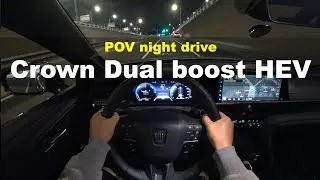2023 TOYOTA CROWN CROSSOVER Dualboost HEV POV night drive