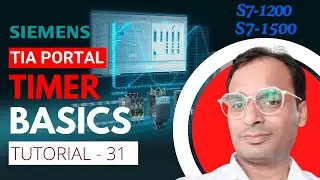 Siemens TIA Portal Training 31 - Timer in PLC Programming - Types of PLC Timers - Siemens TIA Portal