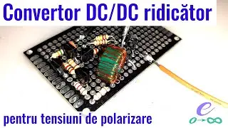 Convertor DC/DC ridicător pentru tensiuni de polarizare