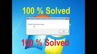 Could not find ACME setup, while setup visual studio 100% solved