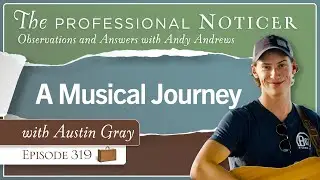 A Musical Surprise with Austin Gray