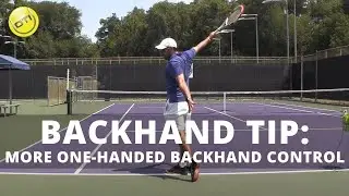 Tennis Tip: How To Get More Control On Your One-Handed Backhand
