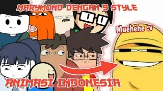 Karakter Marymond dengan 9 Style Animasi Indonesia | @AnimasiMarymond fanart