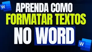Aprenda FORMATAR TEXTOS no WORD → Formatação de Textos no Word  (Pacote Office Sem Segredo) ❤️