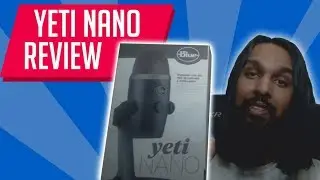 Blue Yeti Nano Review