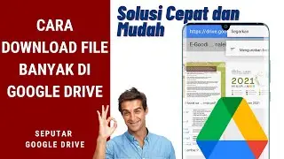 Cara Download File Banyak Di Google Drive, Cara Download File Dari Google Drive Di Android