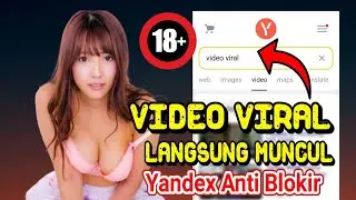 Browser Anti Blokir! Cara Mencari Video Viral Yandex Langsung Bisa Tanpa Proxy