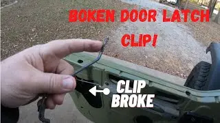 97 Jeep TJ (Broken Door Clip! Can't Get In!)