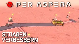 In PER ASPERA Straßen mit Upgrade verbessern