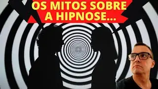Porque MUITOS têm MEDO da HIPNOSE? Descubra...