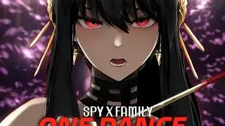 Spy x Family- one dance [ Edit/Amv ] remake @Molob #anime #edit #animeedit