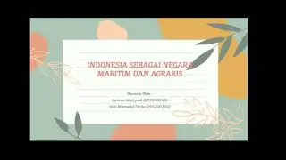 Indonesia Sebagai Negara Agraris dan Maritim_Kelompok 05