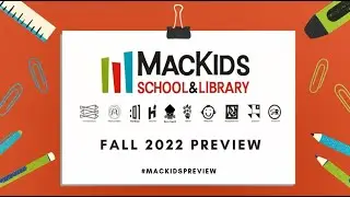 MacKids Fall 2022 Preview