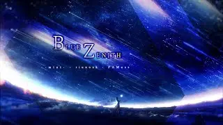 Xi - Blue Zenith [Mint's hard] (97.42% Acc)