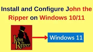 How to download install and configure John the ripper on Windows 10/11 | (2024 Updated)