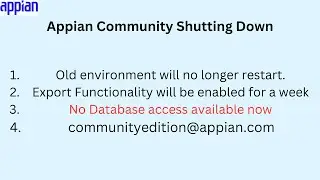 Appian Community Shutting Down | Keep your account active | Appian