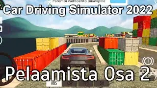Car Driving Simulator 2022 Pelaamista Osa 2