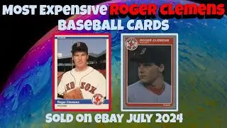 Roger Clemens Most Expensive eBay Sales Baseball Cards - July 2024