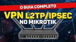 Configuring L2TP/IPSec VPN on Mikrotik + Complete Guide with Real Tests!