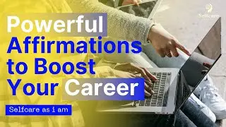 Powerful Professional Affirmation to Boost Your Career