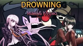 (UTAU) Drowning - Maki & Kyoko (FNF/Danganronpa)