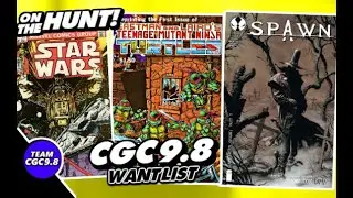 My Current CGC 9.8 WANT LIST