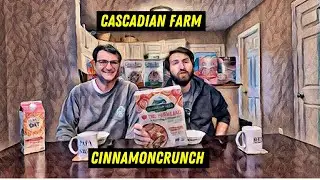 First Time Trying Cascadian Farm Cinnamon Crunch Cereal