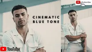 CINEMATIC BLUE TONE [LIGHTROOM] [URBANTONE] [AYUSH EDITS]