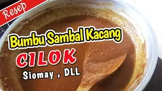 RESEP BUMBU SAMBAL KACANG SERBA GUNA - Bisa Untuk CILOK - SIOMAY - Dll