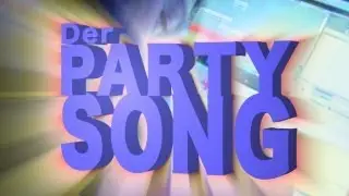 Der Party Song