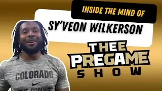 Inside The Mind of Sy’veon Wilkerson - JSU Transfer & Coach Prime’s New Edition To CU Run Game