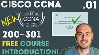 Cisco - CCNA Certification 200-301 - Introduction .01