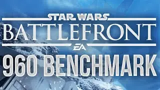 (PC) Star Wars Battlefront Beta - MAX SETTINGS - 960 Benchmark!