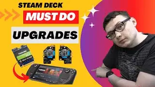 🎮MUST DO UPGRADES TO YOUR STEAM DECK WILL IMPROVE YOUR GAMEPLAY