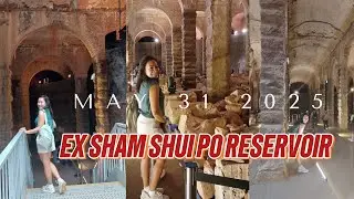 Ex-SHAM SHUI  PO RESERVOIR🇭🇰