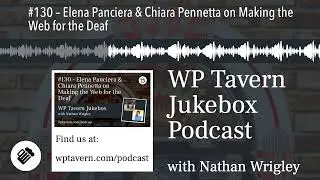 #130 – Elena Panciera & Chiara Pennetta on Making the Web for the Deaf
