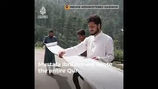 Man wrote the entire Quran by hand on a single 500-meter scroll of paper ✍️ from Kashmir