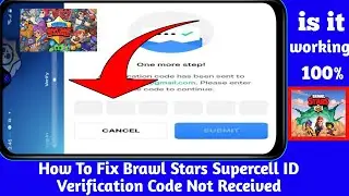 How To Fix Brawl Stars Supercell ID Verification Code Not Received Problem (2024)